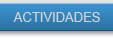 ACTIVIDADES